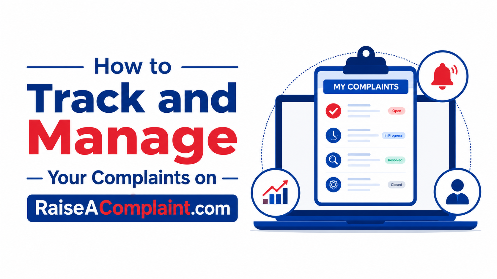 How to Track and Manage Your Complaints on RaiseAComplaint.com